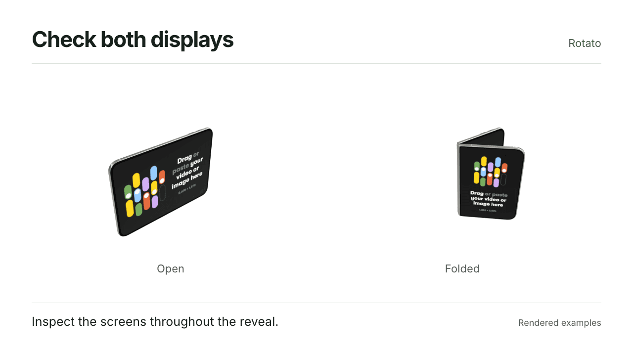 Open and folded device renders